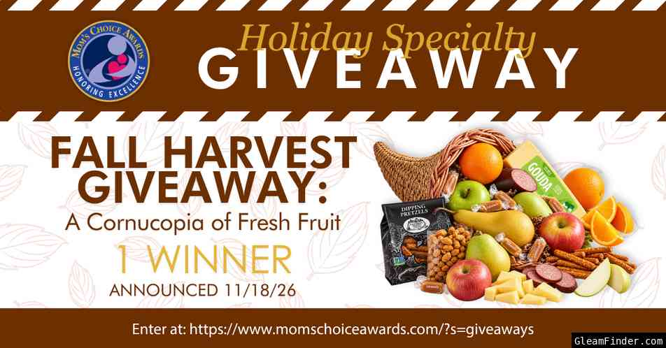Mom's Choice Awards Fall Harvest Giveaway — Fresh Fruit Prize Pack
